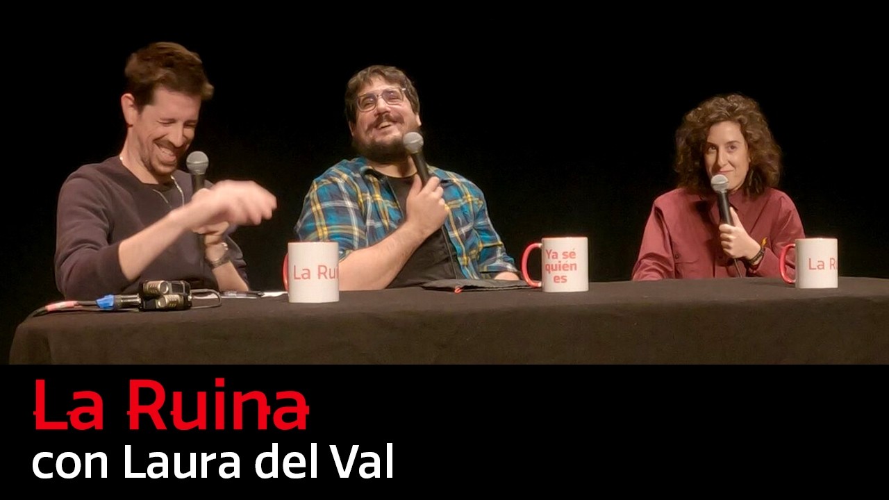 Título: 290. La Ruina (con Laura del Val)