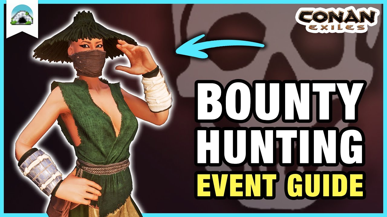 BOUNTY HUNTING Event Explained – Guide, Rewards & Locations | Conan Exiles