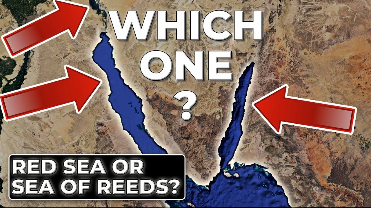 Did the Israelites Cross the RED SEA or the SEA OF REEDS?
