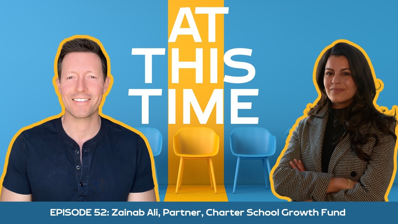 Zainab Ali on What Teachers Actually Want | At This Time Podcast