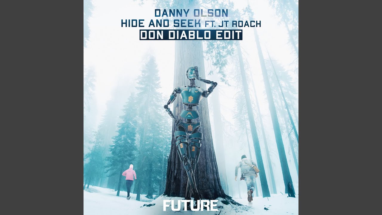 Hide and Seek (Don Diablo Edit)