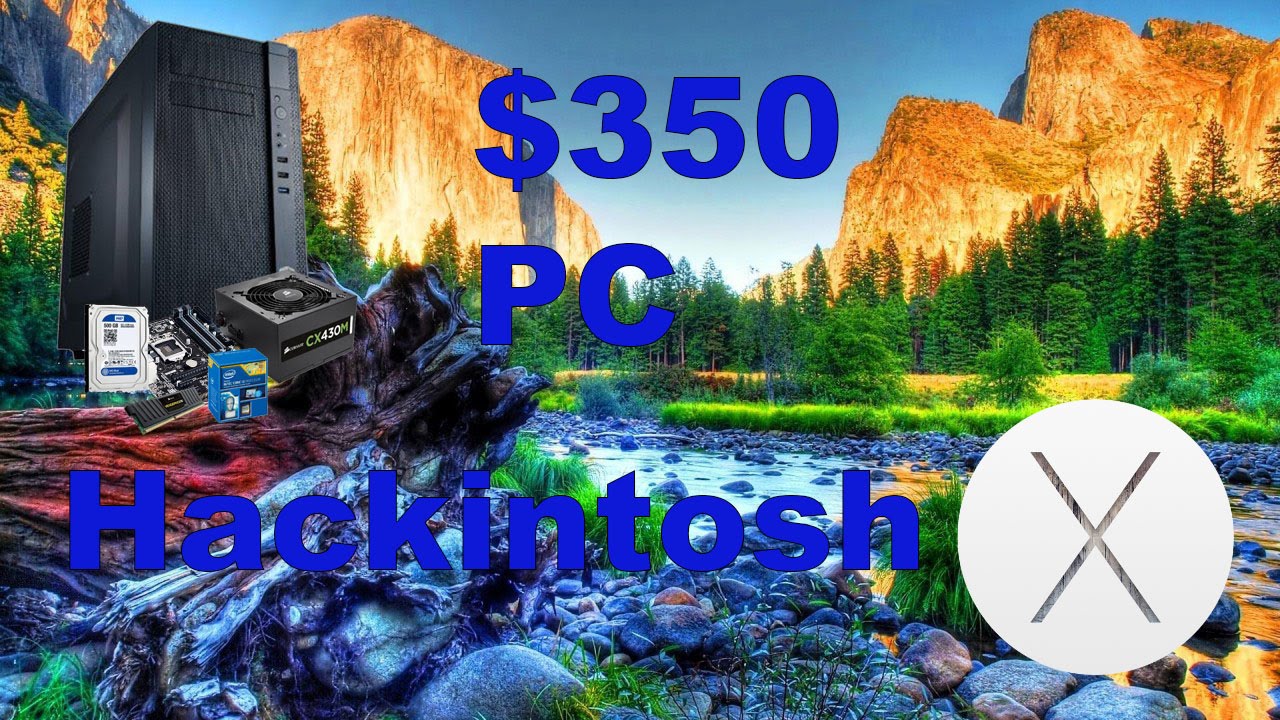 BEST $350 Hackintosh Build For 2015!