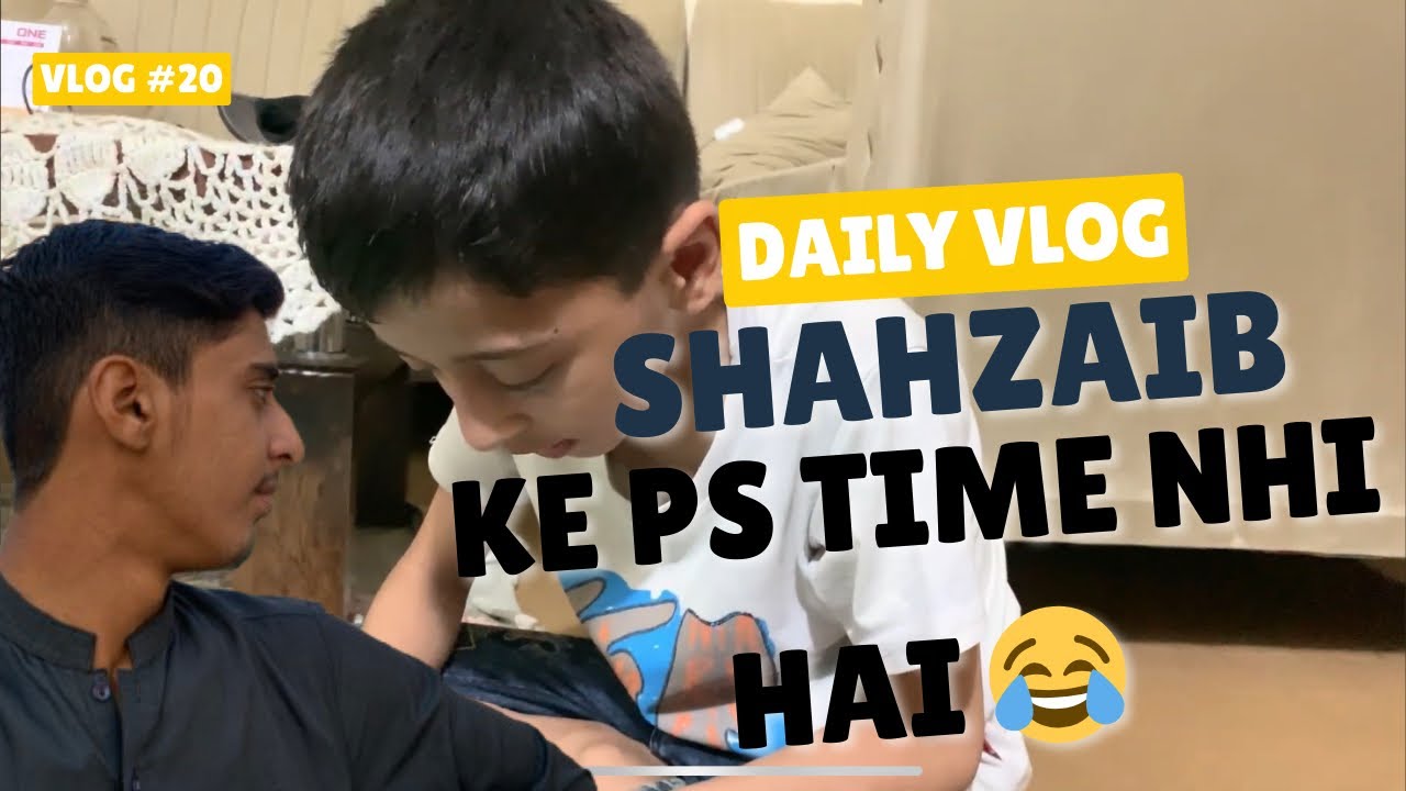 Vlog #20 Shahzaib ko Tikkah mil gya khane ke lie 😂 | inho ne gate pr mujhse badla lia