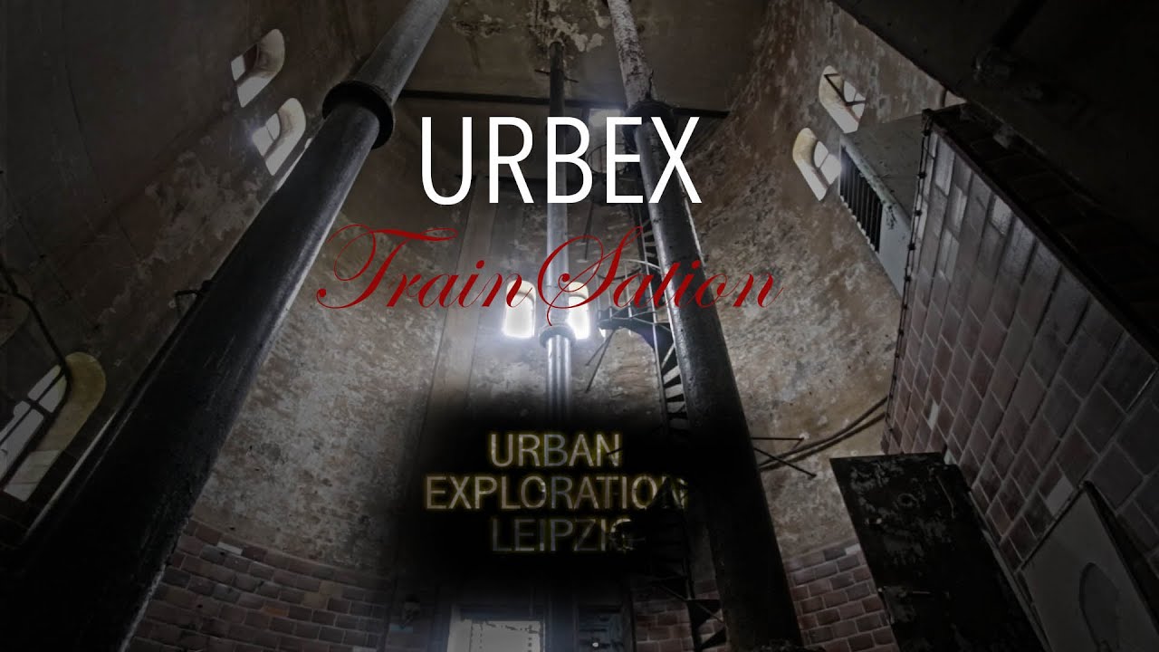 Urban Exploration Leipzig │Bahnbetriebswerk Leipzig - abandoned place