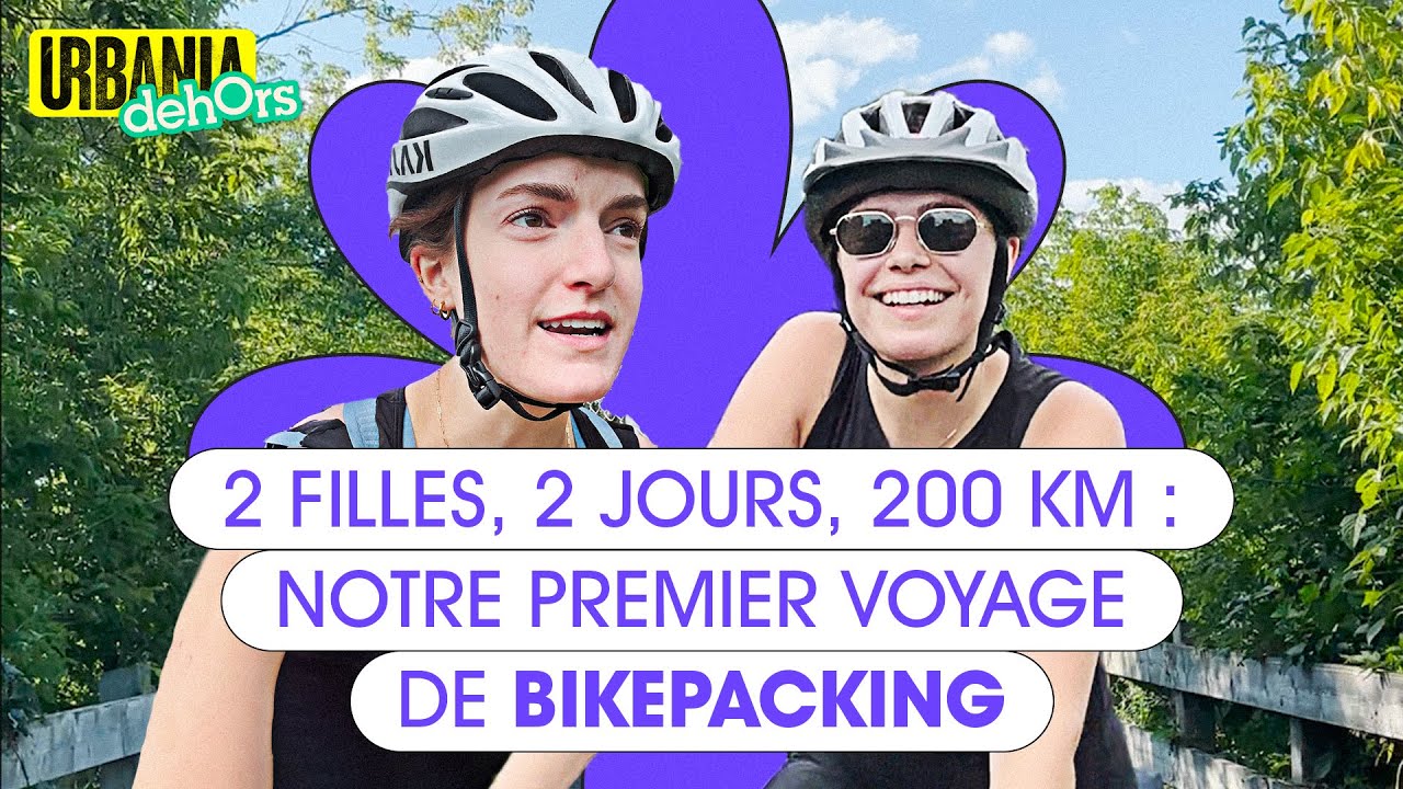 2 filles, 2 jours, 200 km : notre premier voyage de bikepacking