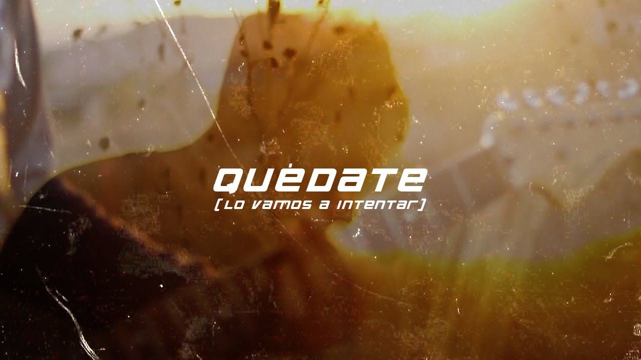 Aeronaves - Qu&eacute;date (Lo vamos a intentar)