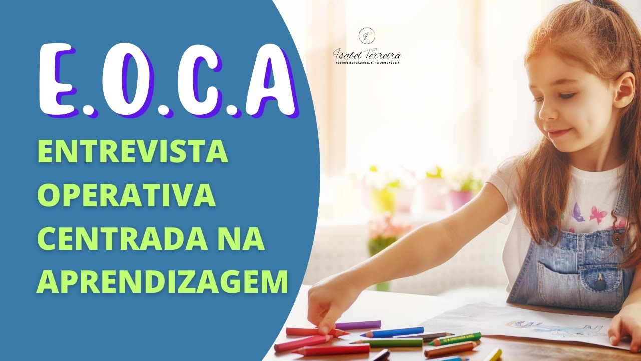E.O.C.A. na avaliação psicopedagógica e neuropsicopedagógica