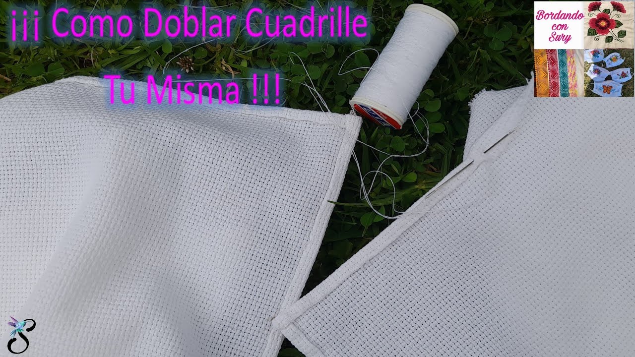 🧵🪡Como Doblar Cuadrille Tu Misma 🪡🧵