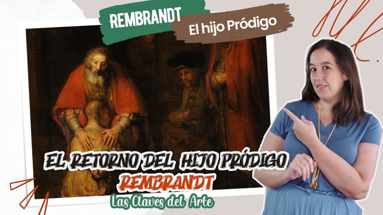 ⭐Obra Maestra ⭐ REGRESO del HIJO PRÓDIGO [REMBRANDT]