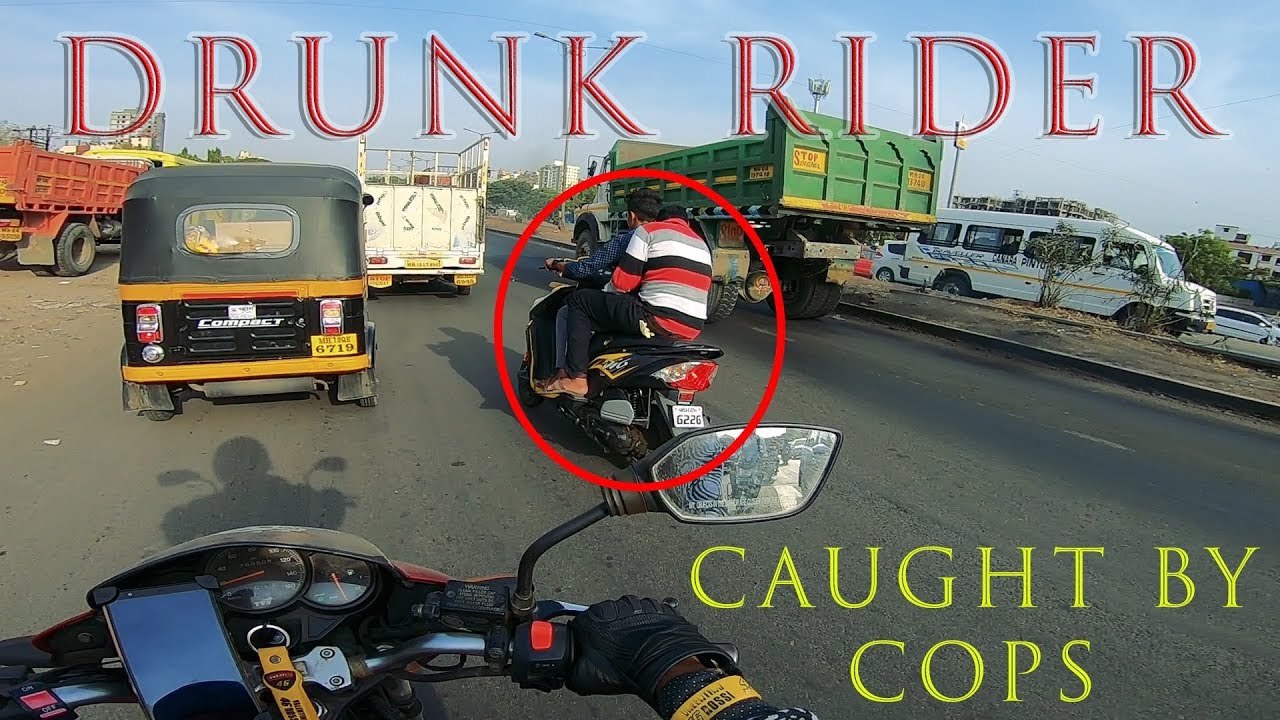 Drunk rider | Helped Cops To Catch This idiots | Don't Drink & Drive or Ride | Crash With Cops