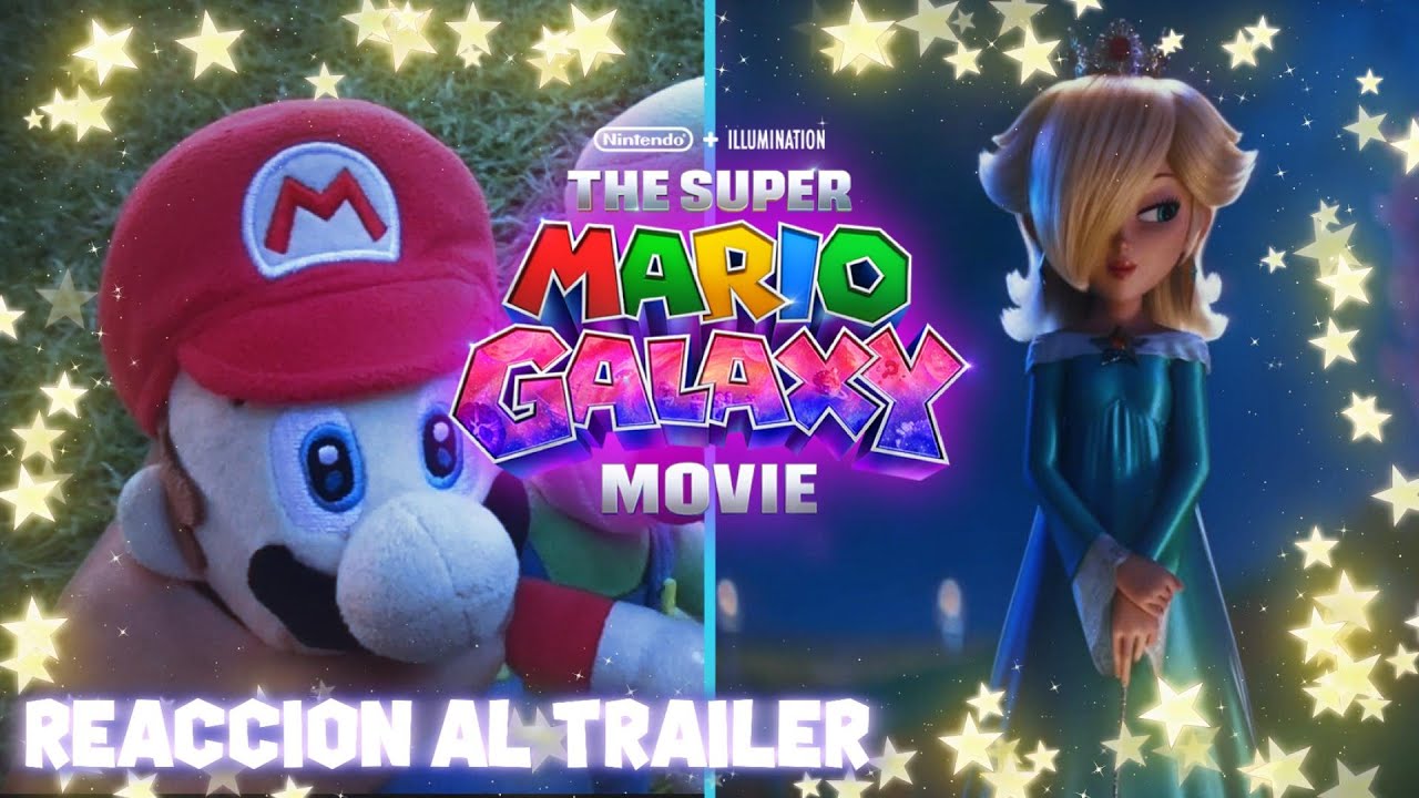 Reaccionando el tráiler de Super Mario Galaxy  la Película