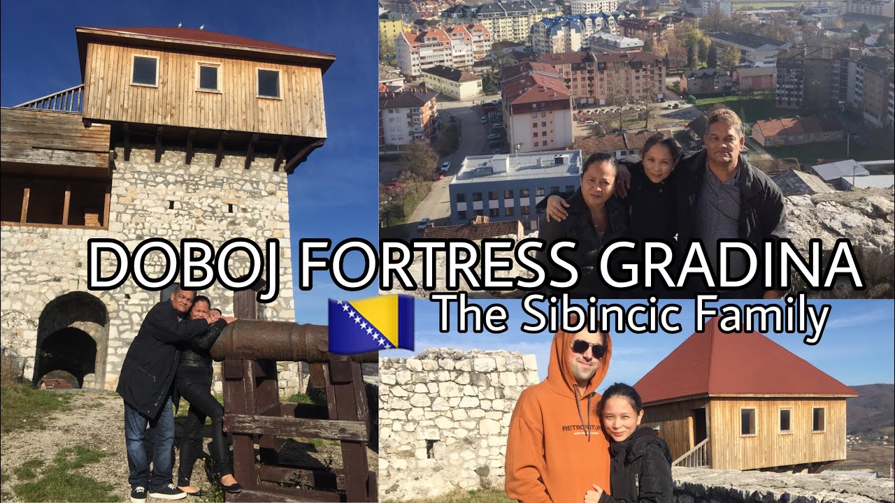 DOBOJ FORTRESS | DOBOJSKA TVRDAVA 