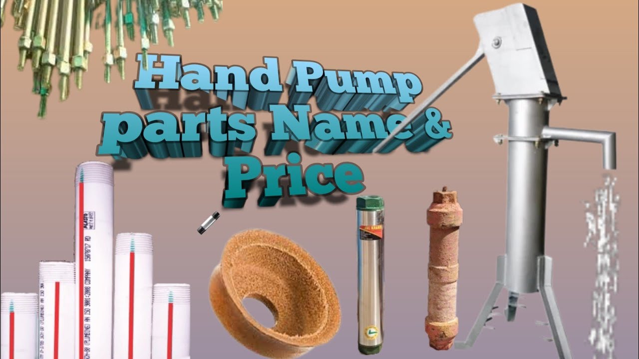Hand Pump Fitting Parts Name & Estimate | Hand Pump lagane mein Kitna kharcha Hoga