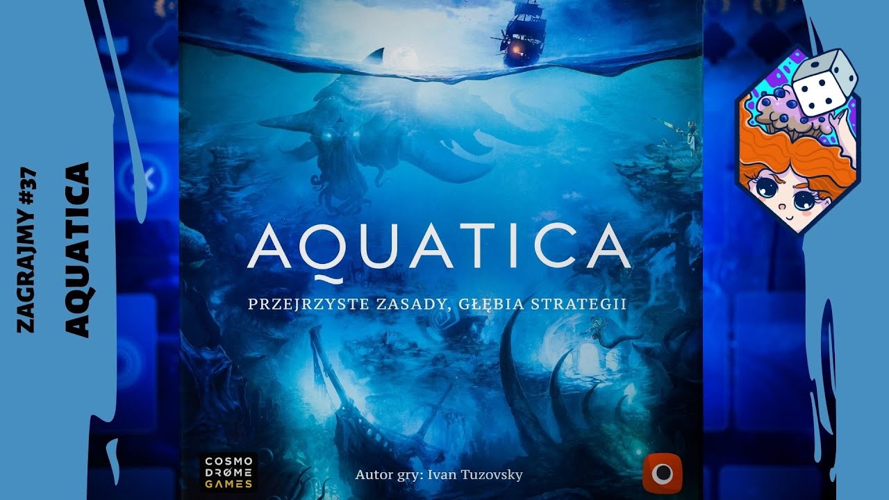 Aquatica || Zagrajmy #37 || Gra planszowa || Gameplay, wrażenia, zasady