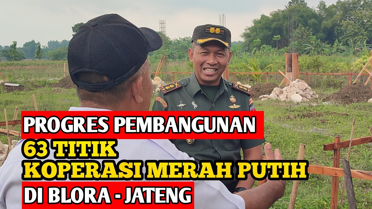 Dandim 0721/Blora, Tinjau 63 Titik Progres Pembangunan Koperasi Merah Putih di Blora