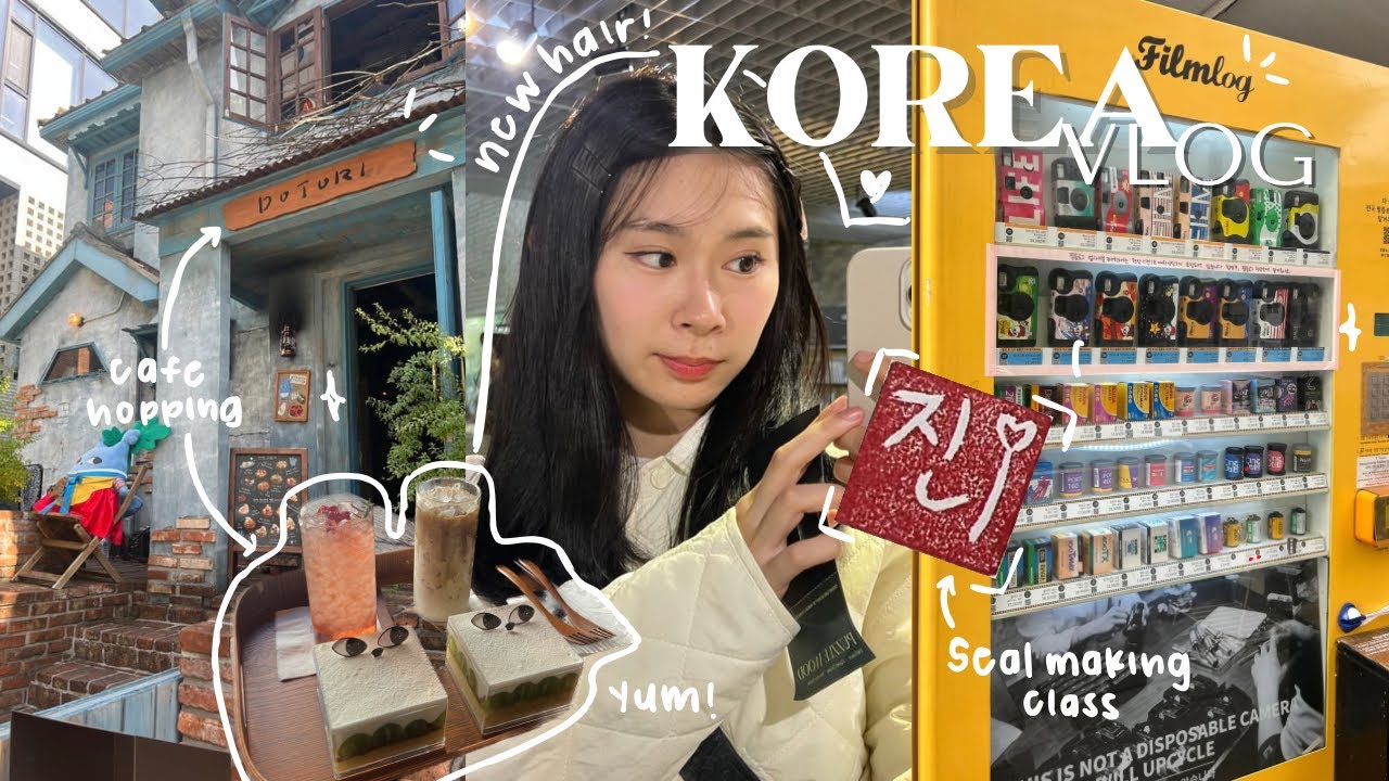 KOREA VLOG 📍🇰🇷 Cafe Dotori, Myeongdong, Filmlog, Hair Makeover @ Soonsiki, Seal Engraving Class