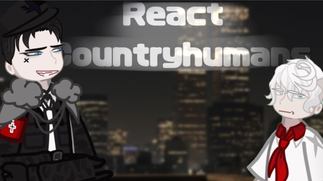 0.5| Past countryhumans react to Russia as Random|Реакция стран на Россию как Рандом 1\?