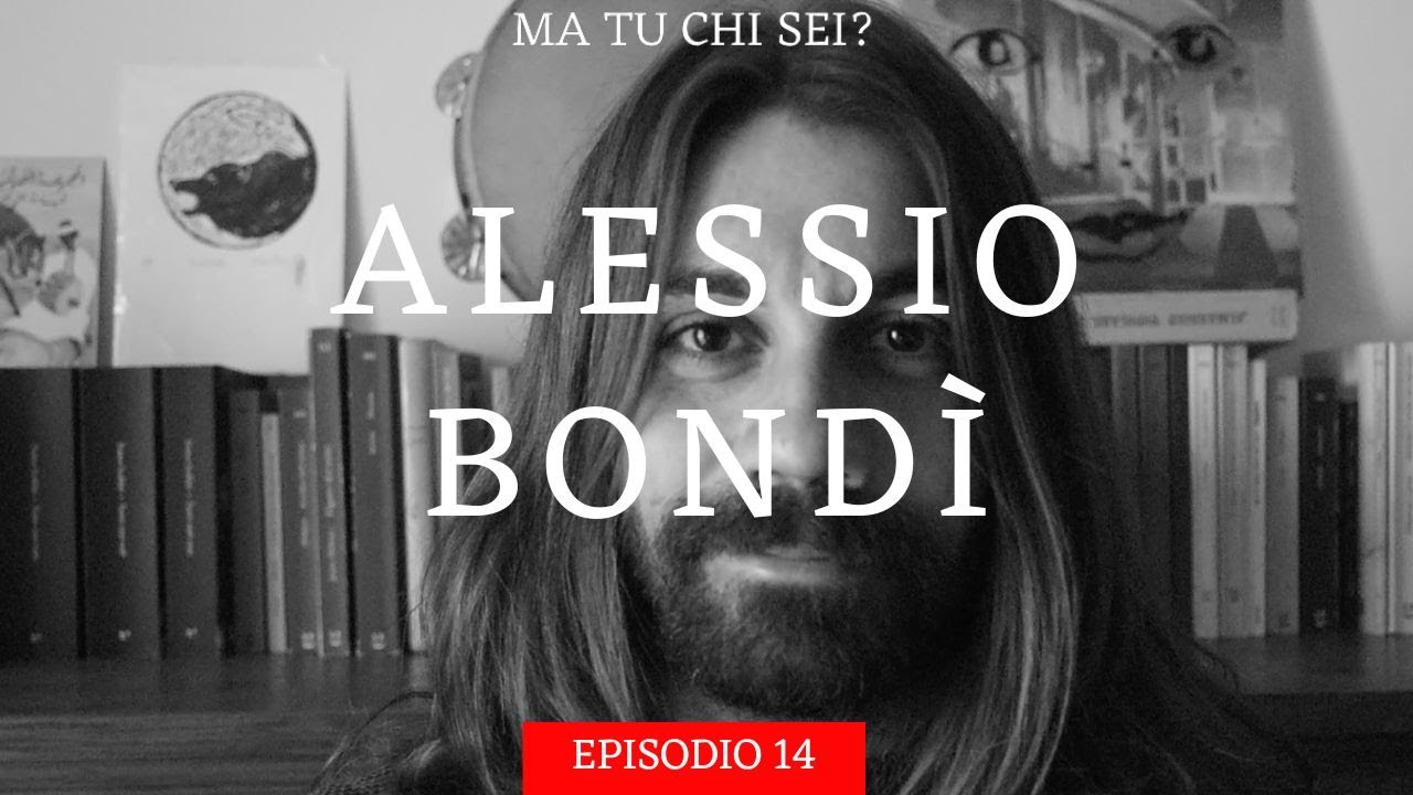 Ma Tu Chi Sei - Alessio Bondì -  Ep.14