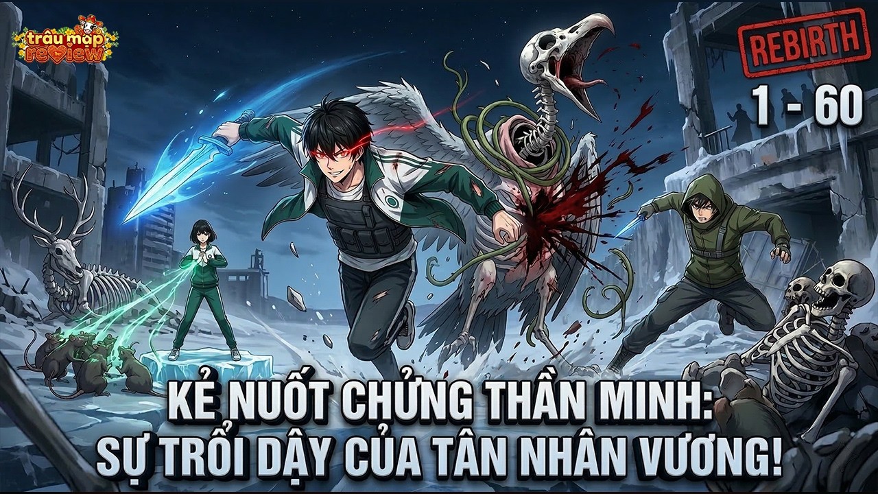 《C1 - 60》Tên Nghèo Khổ Hóa Ra Là Cỗ Máy Giết Thần? | Truyện 3D | Trâu Mặp Review