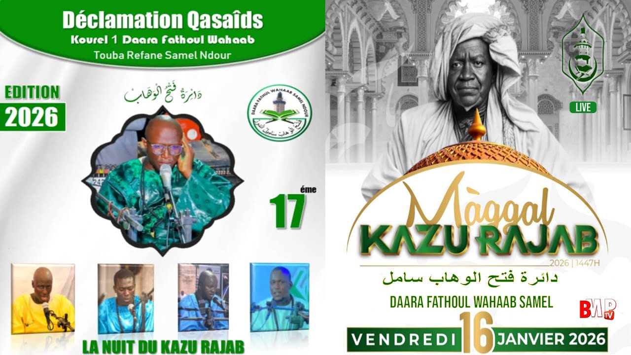 🔴EN DIRECT MAGAL KAZU RAJAB DAARA FATHOUL WAHAAB KOUREL 1 TOUBA REFANE SAMEL