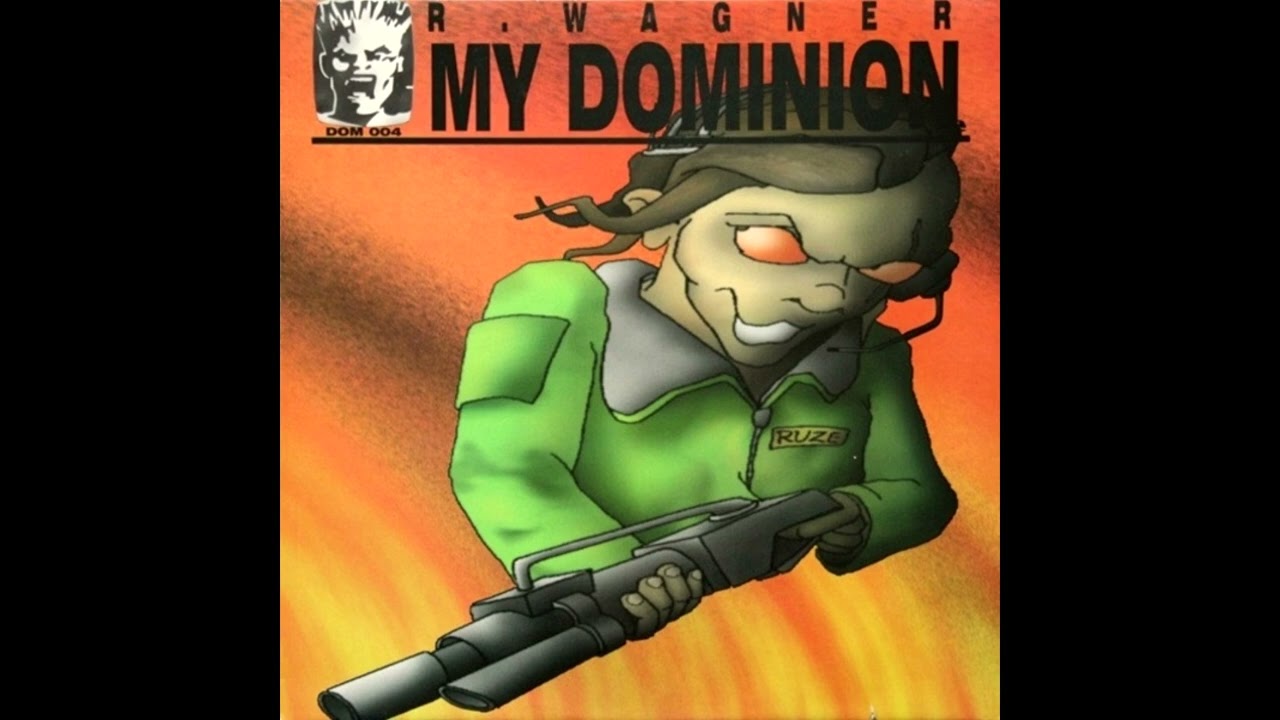 R. Wagner - My Dominion (Hardcore / Gabber)