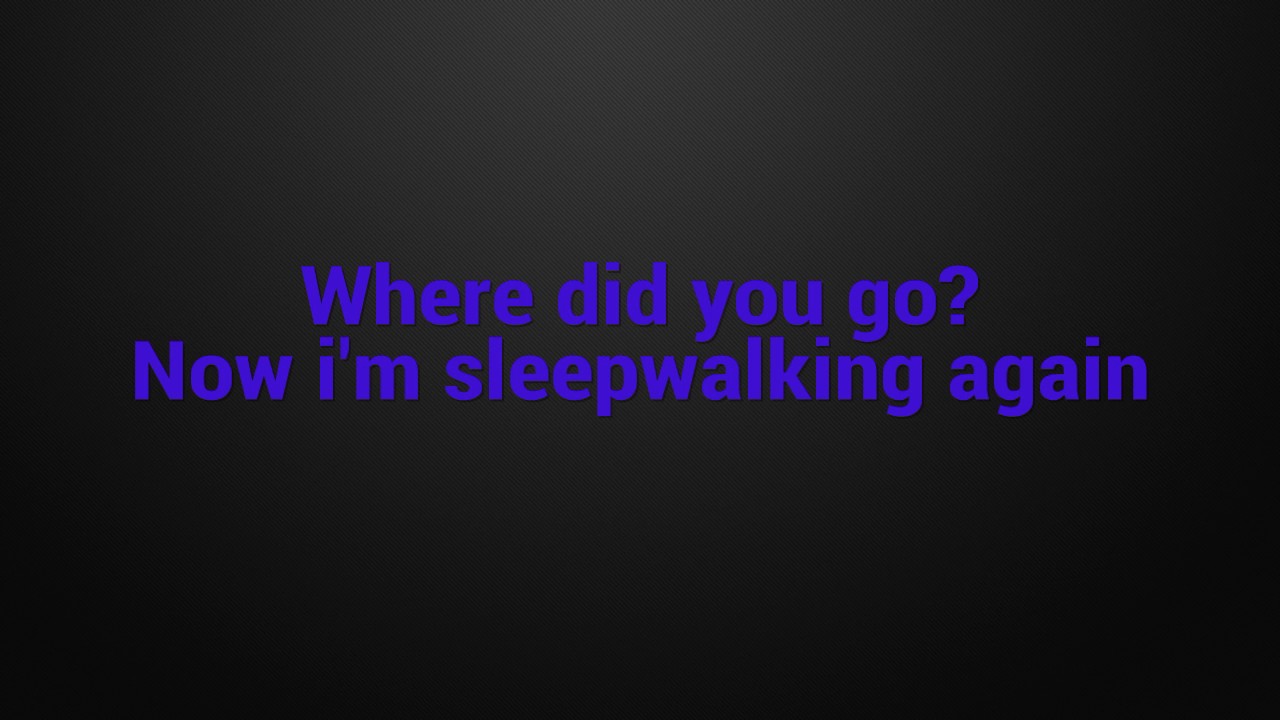 Illenium-Sleepwalker (ft. Joni Fatora) Lyrics