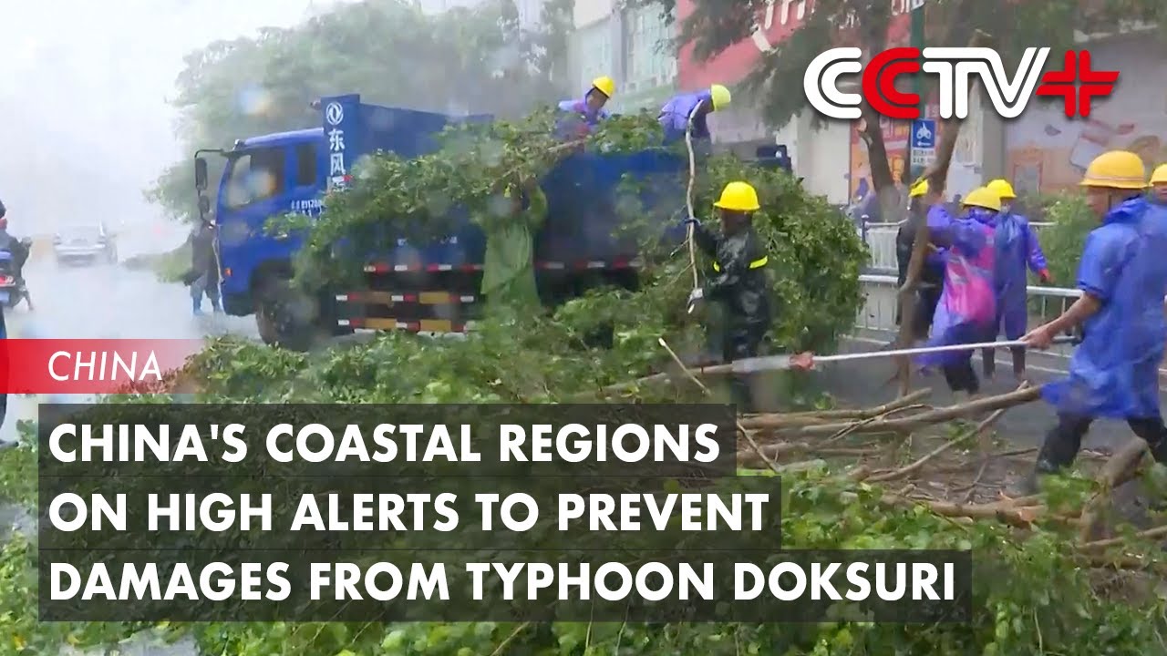 China's Coastal Regions on High Alerts to Prevent Damages from Typhoon Doksuri
