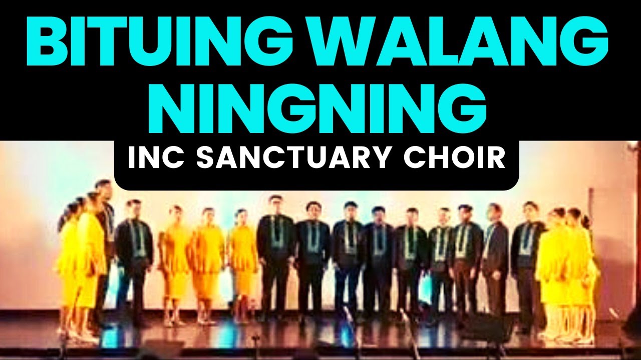 Bituing Walang Ningning |INC Sanctuary Choir