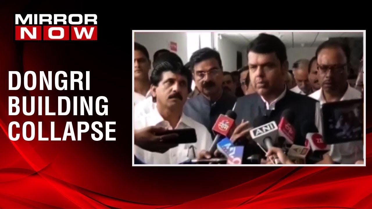 Maharashtra CM Devendra Fadnavis on Dongri building collapse: Focus on rescuing people