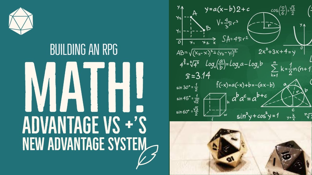 Building an RPG: More Math! Advantage vs +1