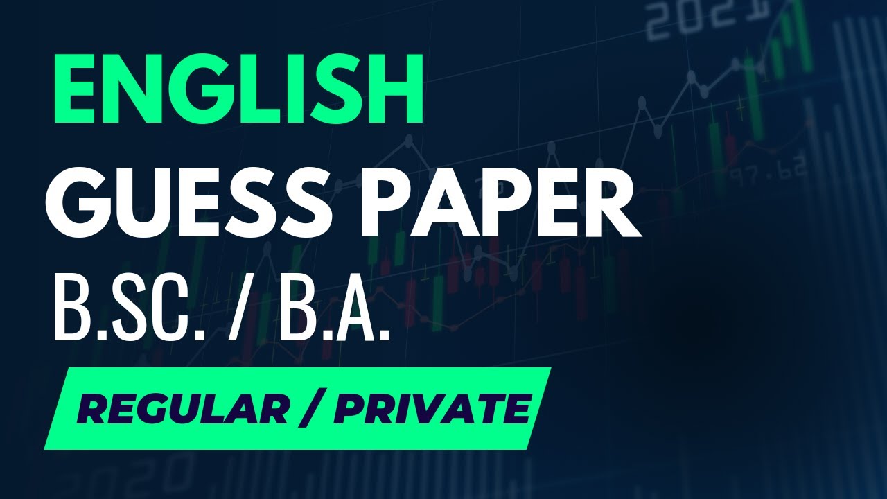 #English Guess Paper / B. Sc. / B. A. Part-I (Regular & Private)