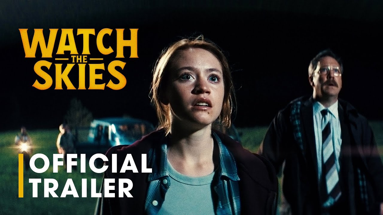 WATCH THE SKIES - OFFICIAL TRAILER (2025)