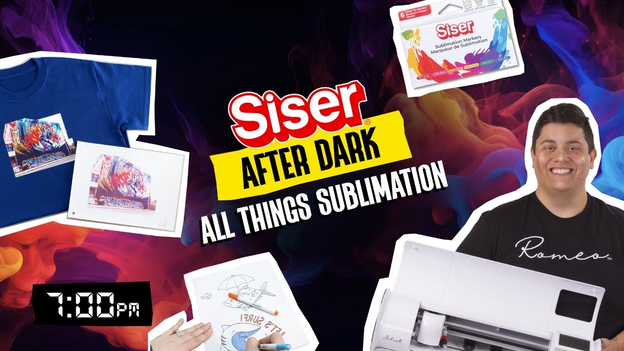 Siser After Dark- MASTERING Sublimation