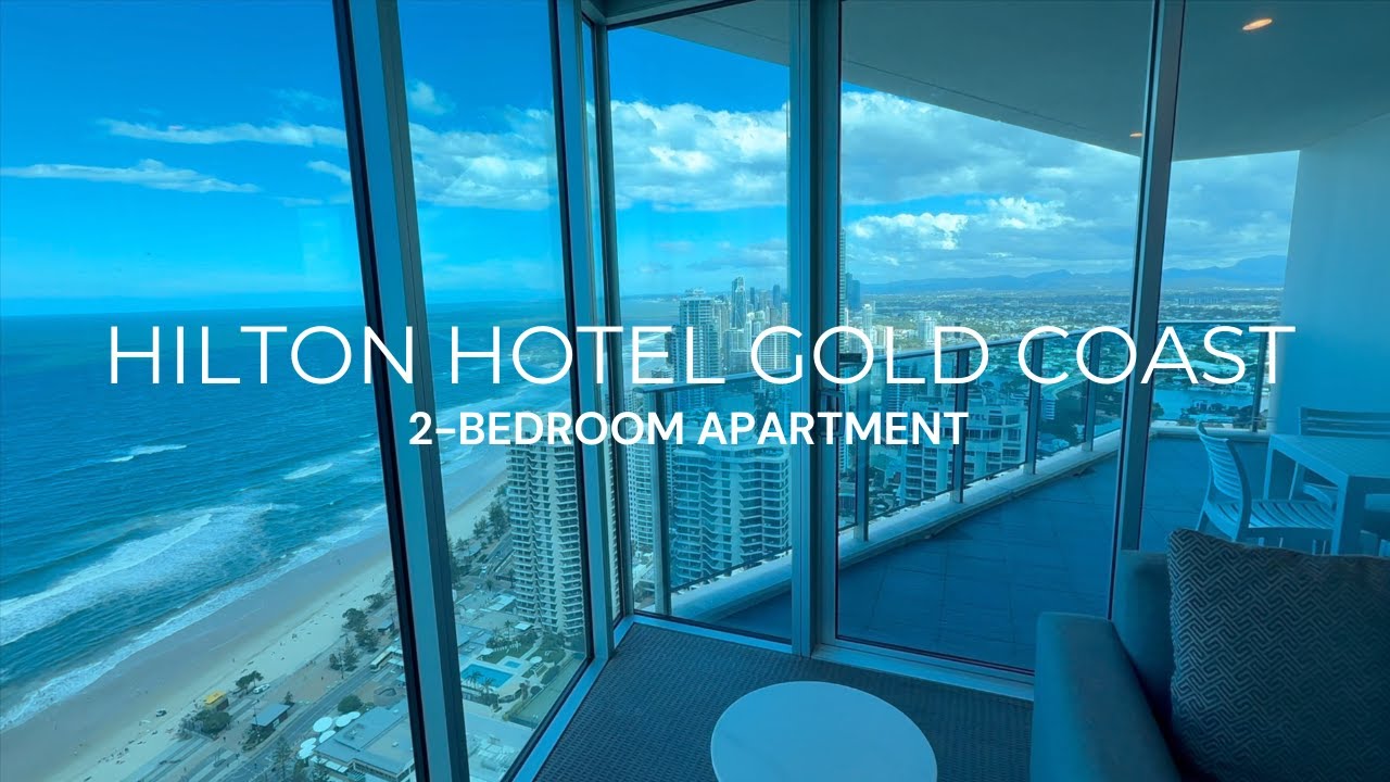Hilton Gold Coast 2-Bedroom Apartment Full Room Tour