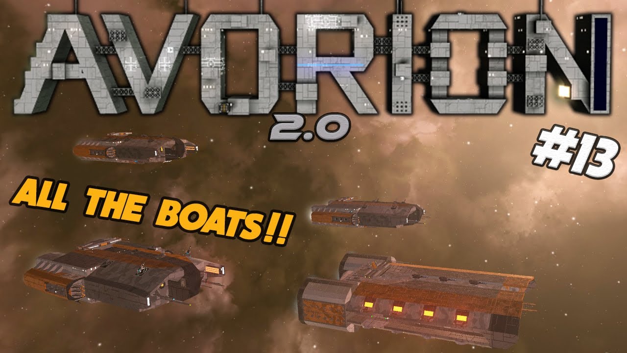 THE FLEET GROWS SOME MORE! | Avorion 2.0 | #13