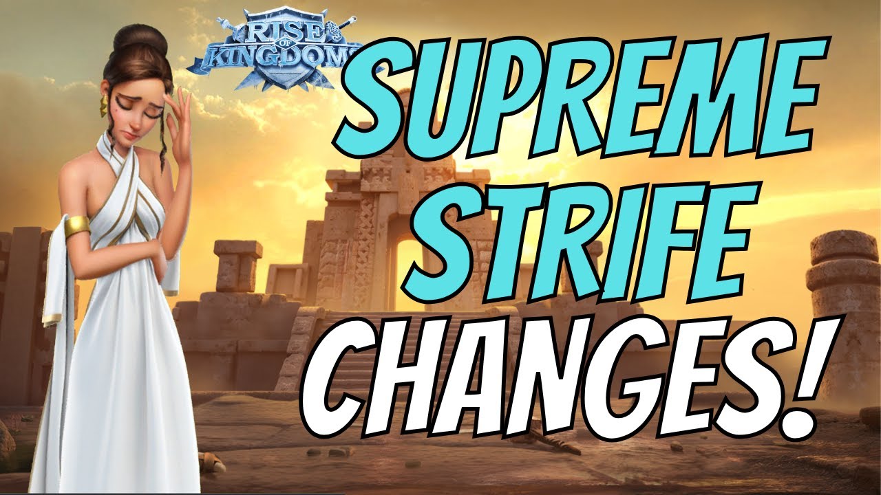 Supreme Strife возвращается, и он СОВЕРШЕННО ИЗМЕНИЛСЯ! Rise of Kingdoms