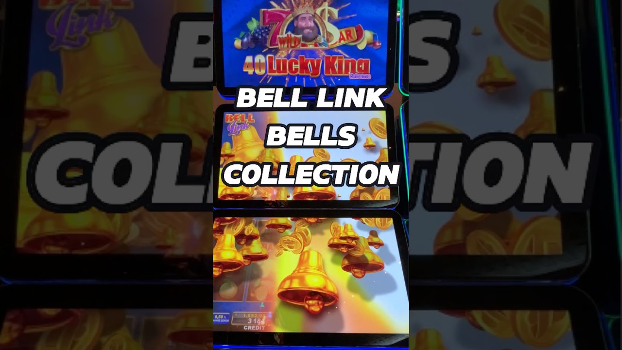 🎰 Bell Link 40 Lucky King &ndash; 5 Bells Trigger FEATURE GAME! 🔔🔥 GRAND BELL EXCITEMENT!