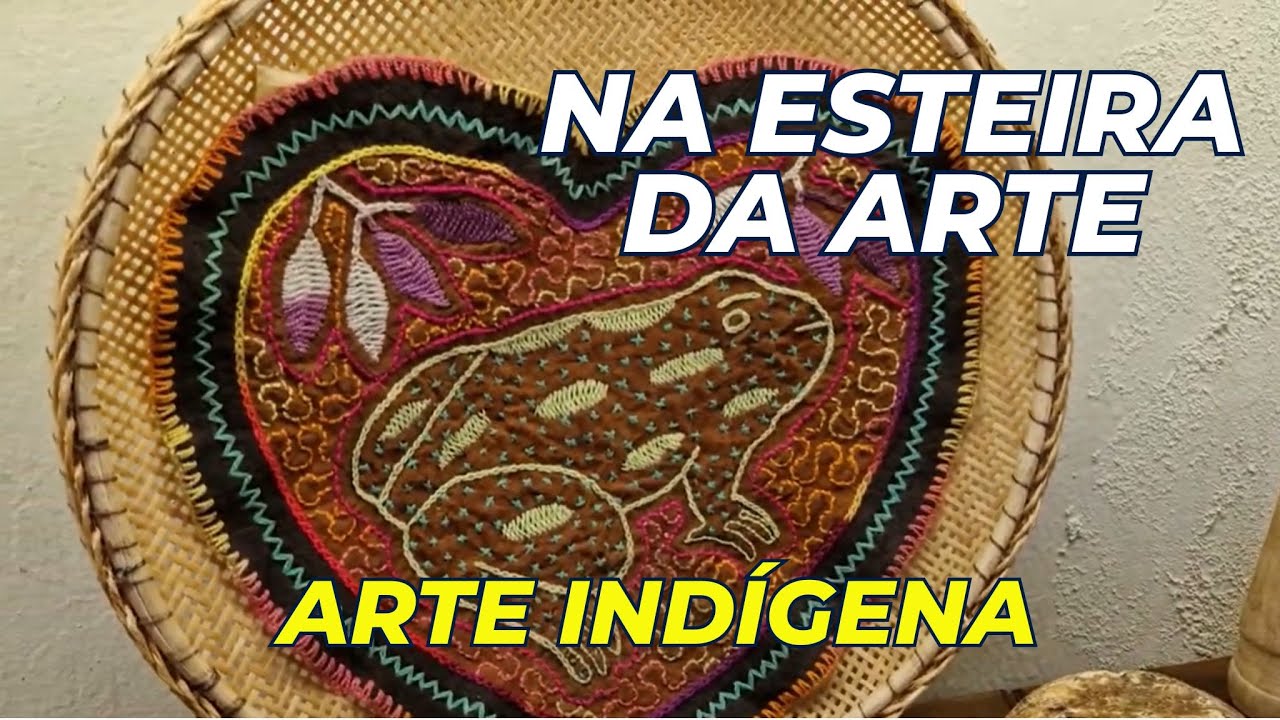 Arte indígena: nenhum perdedor, todos ganham! - Arte Indígena Contemporânea (Parte 1)