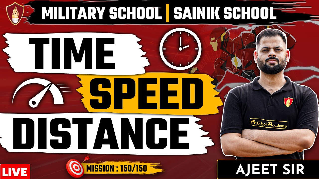 Time, Speed & Distance - Military  School Coaching | Military  School Class 6 | Sainik School Online