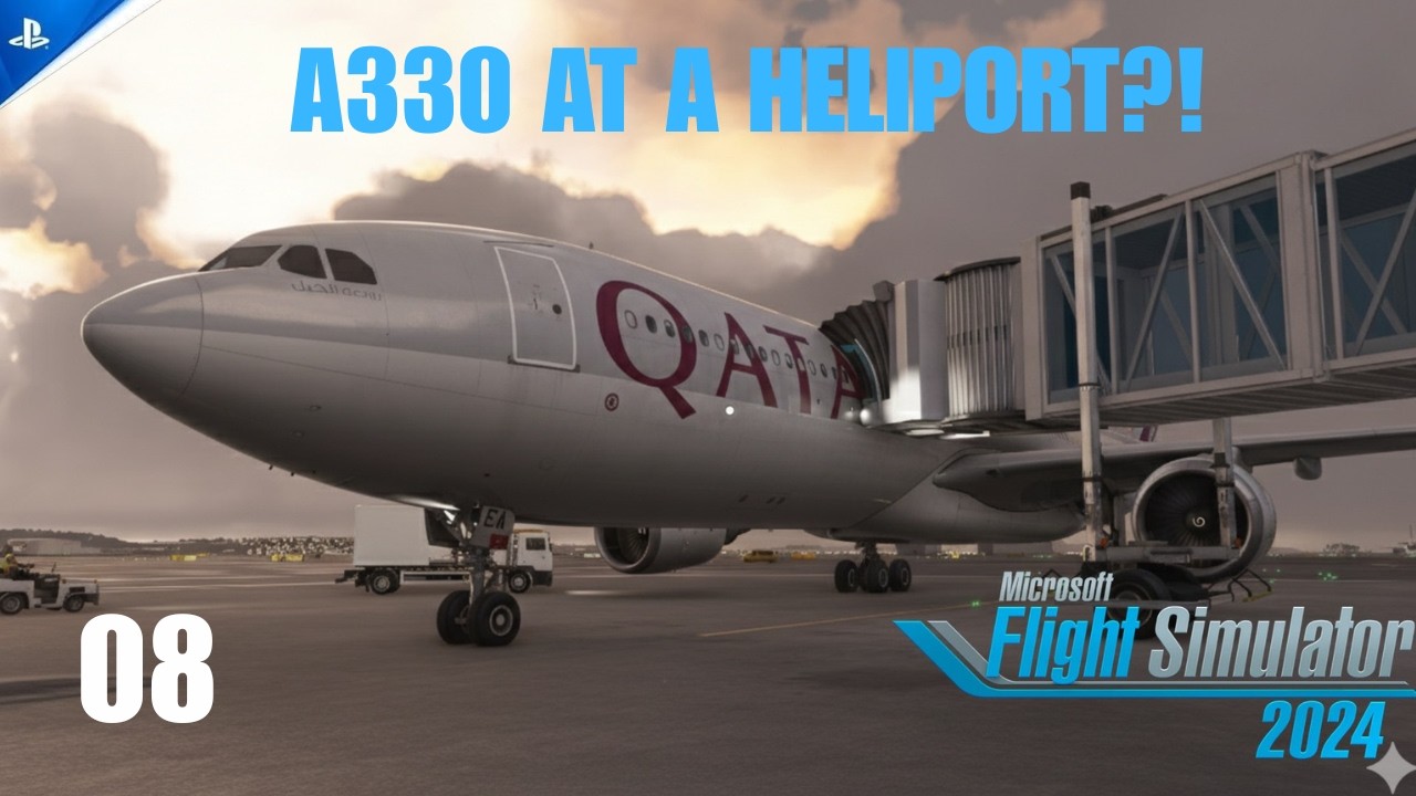 Microsoft Flight Simulator 2024 PS5 Career - Part 8 - I Flew a Qatar A330 from an ARMY HELIPORT…