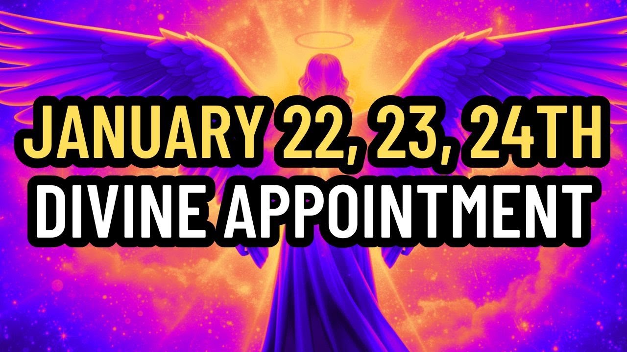 Chosen Ones, Something Huge Is Happening Spiritually on Jan  22, 23, 24 — Don’t Miss This!