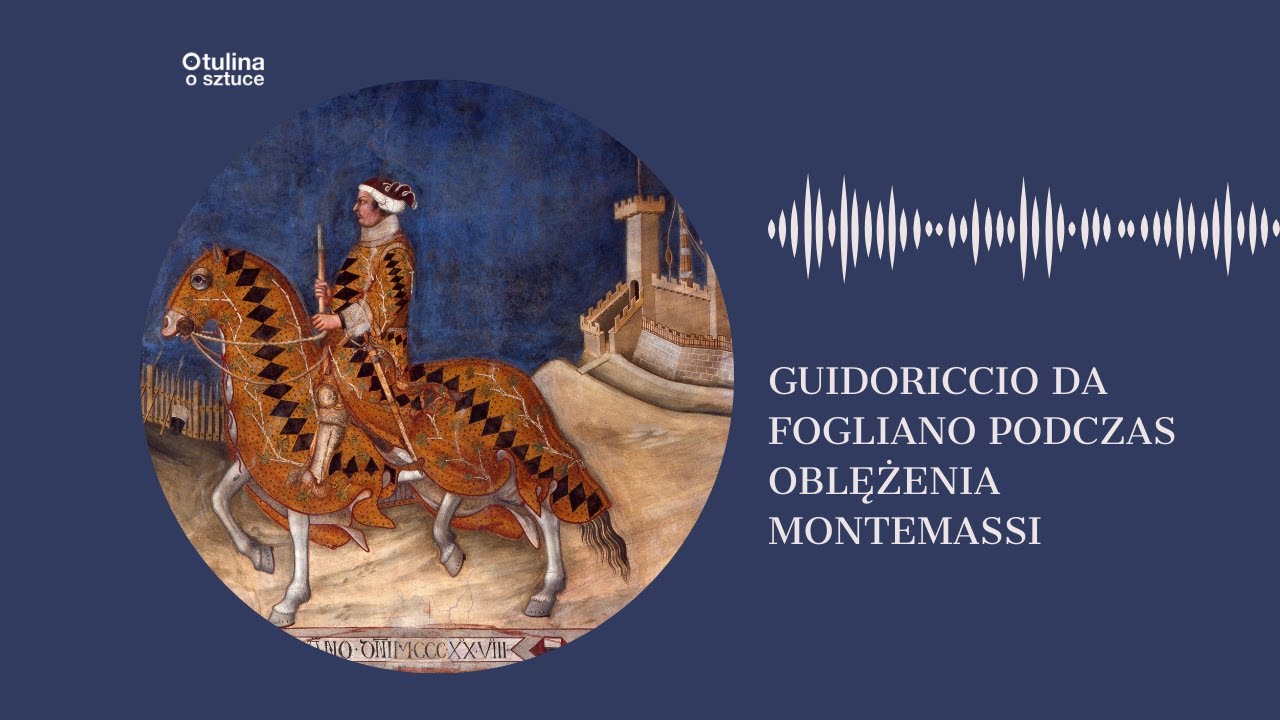 Simone Martini i kondotier | Podcast Otulina o sztuce s04 e21