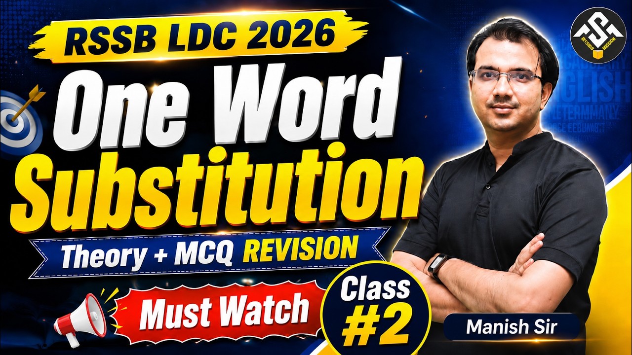RSSB LDC 2026 One Word Substitution Class #02 | Theory + MCQ Revision | Must Watch by Manish Sir
