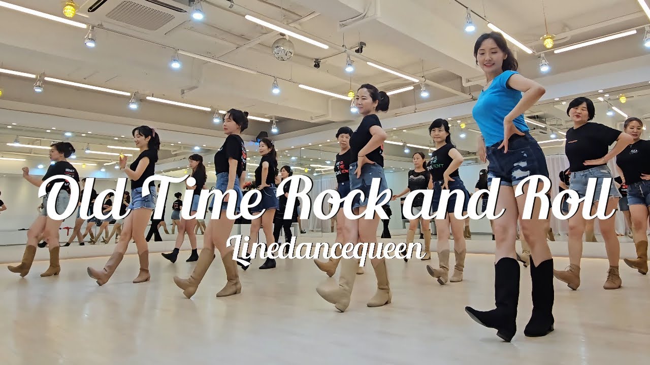 Old Time Rock and Roll (老式摇滚乐）Line Dance l Improver l 올드 타임 락 앤 롤 라인댄스 l Linedancequeen