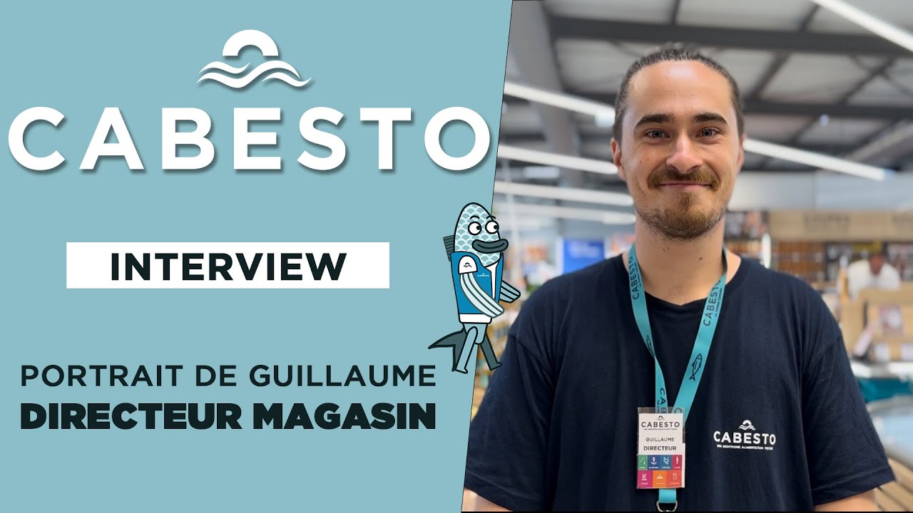 DECOUVREZ LE PORTRAIT DE GUILLAUME DIRECTEUR MAGASIN CHEZ CABESTO