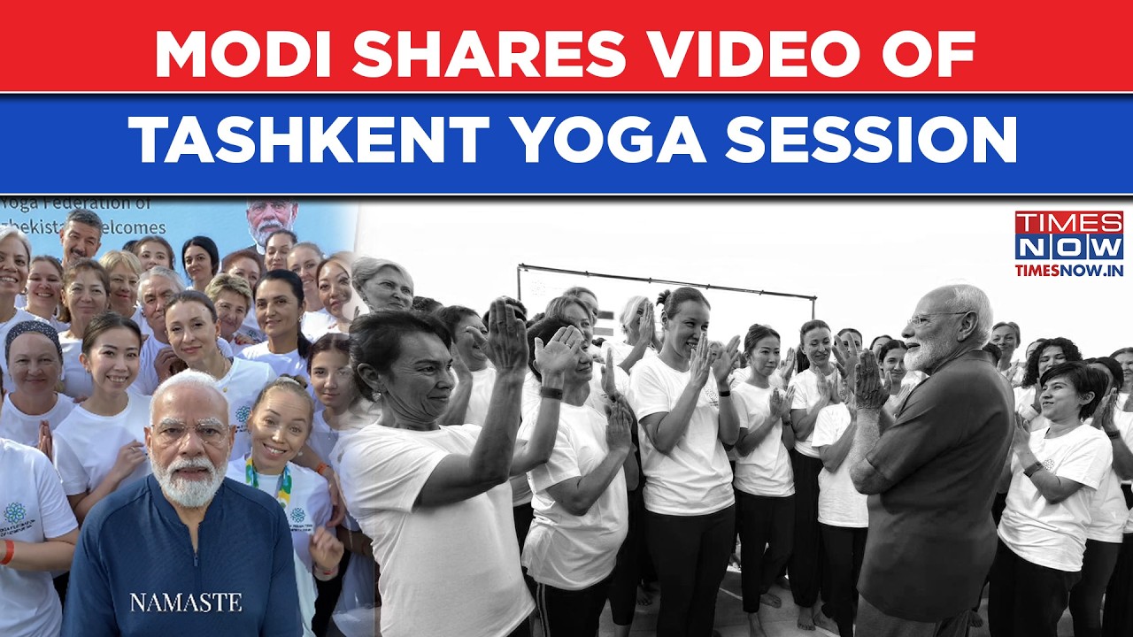 'UZBEKISTAN LOVES YOGA&rsquo;: PM Modi Shares Tashkent Session Video| Watch Diplomacy Get Special Twist