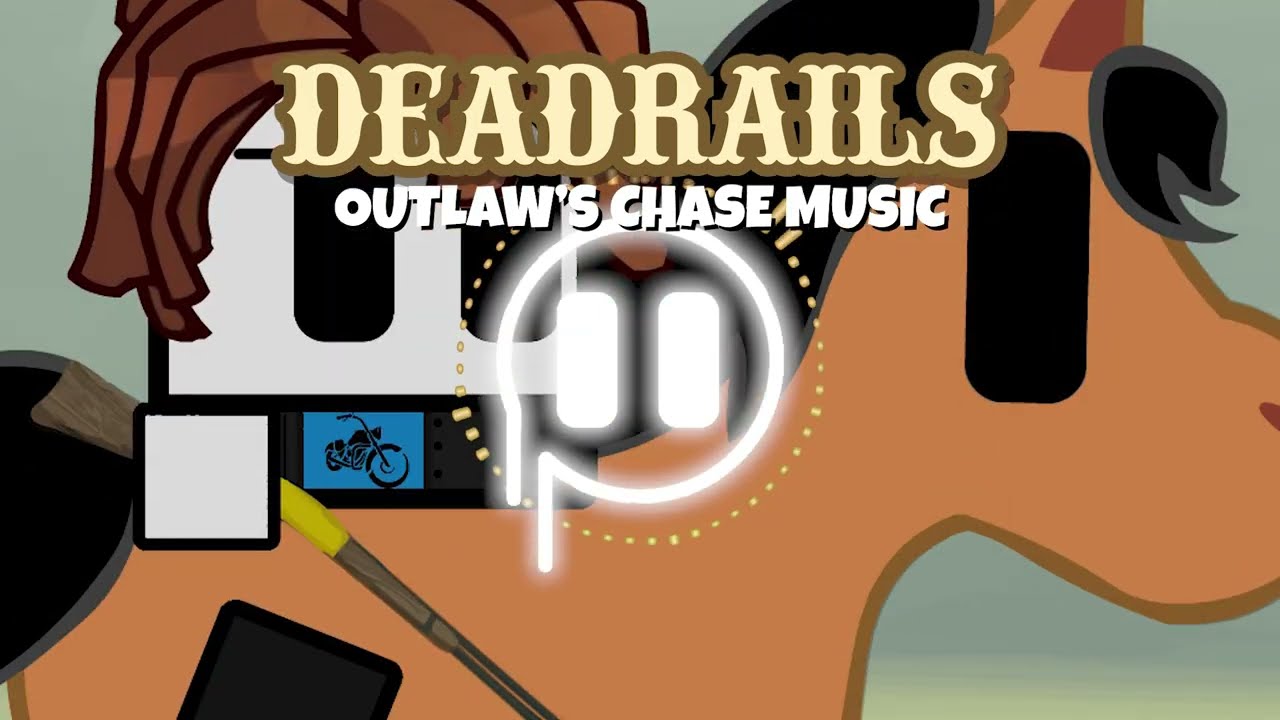 DEADRAILS - Outlaw's Chase Song OST but REMIXED...