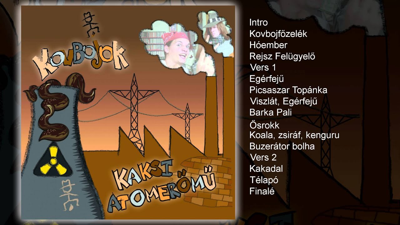 Kovbojok - Kaksi atomerőmű (teljes album)