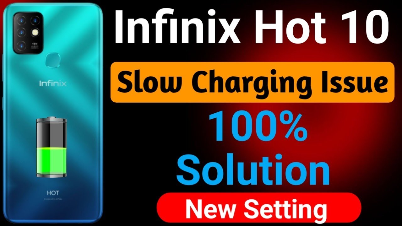 Infinix Hot 10 Slow Charging Problem | How to Solve Slow Charging Problem in Infinix Hot 10