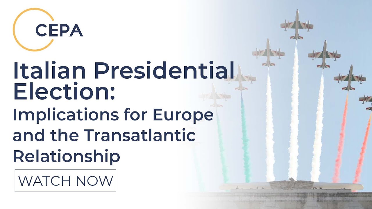 Italian Presidential Election: Implications for Europe and the Transatlantic Relationship